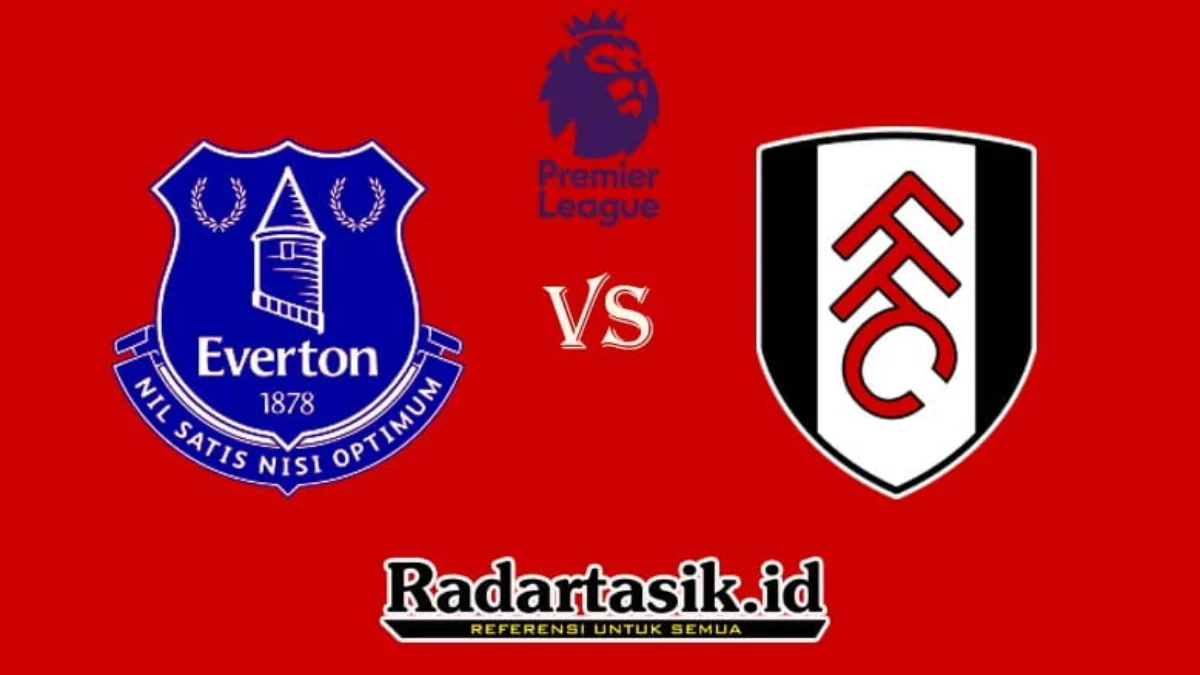 Prediksi Everton vs Fulham