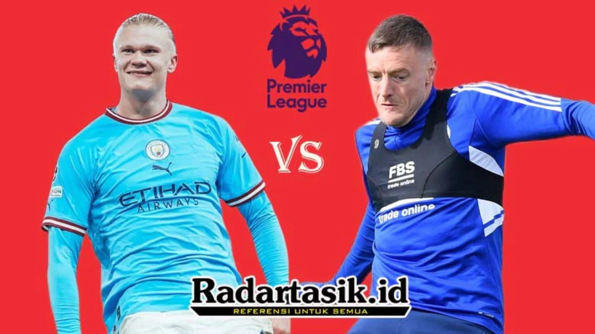 Prediksi Man City vs Leicester