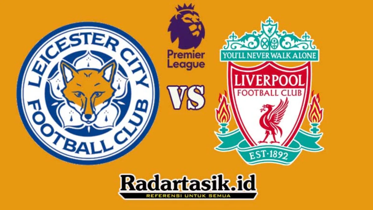 Prediksi Leicester vs Liverpool