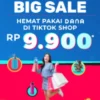 DANA Bagi-Bagi Voucher Belanja Hemat Rp 9900 di TikTok Shop