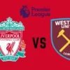 Liverpool vs West Ham