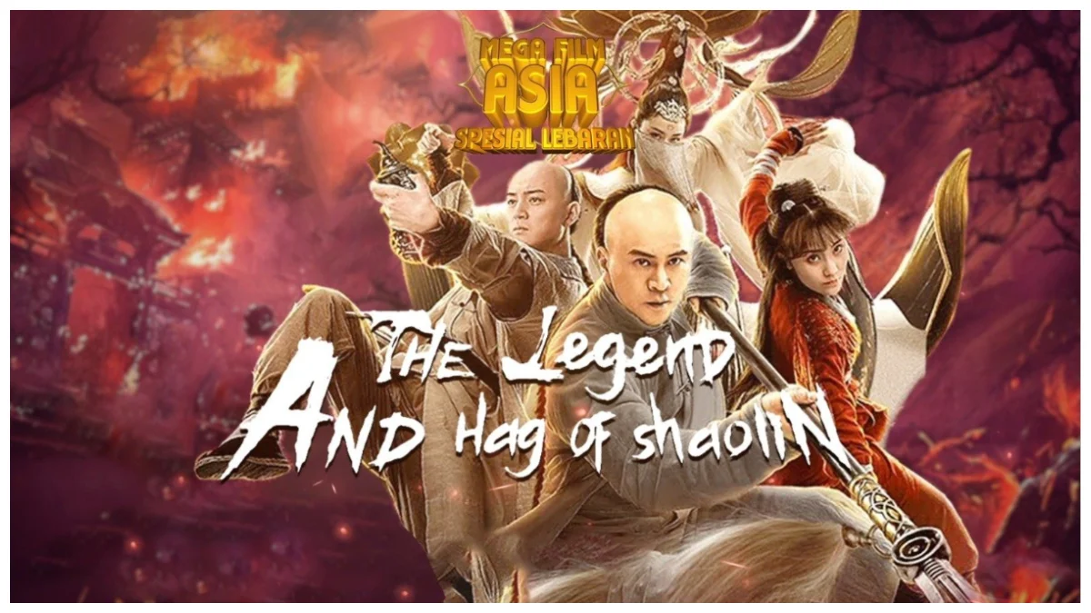 The Legend And Hag Of Shaolin (indosiar.com)