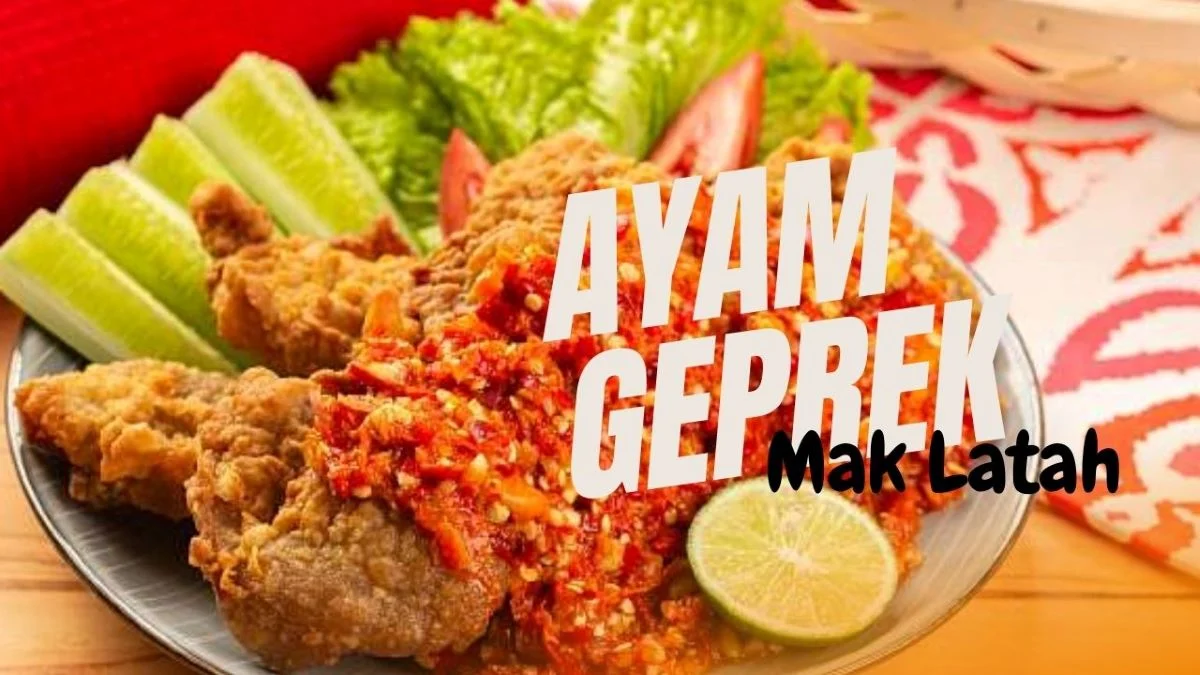 Ayam GEPREK Mak Latah