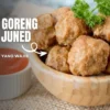 Bakso Goreng PakDe Juned