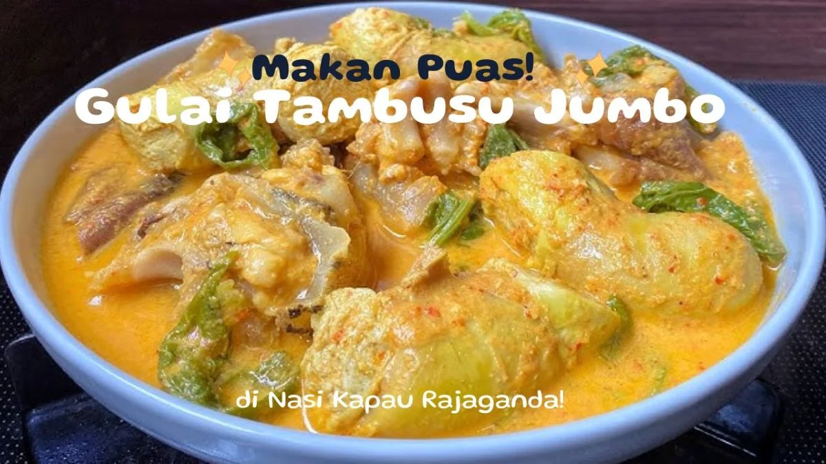 Gulai Tambusu Jumbo