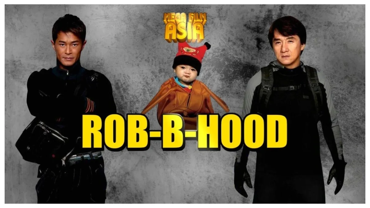 Rob-B-Hood (istimewa: indosiar.com)