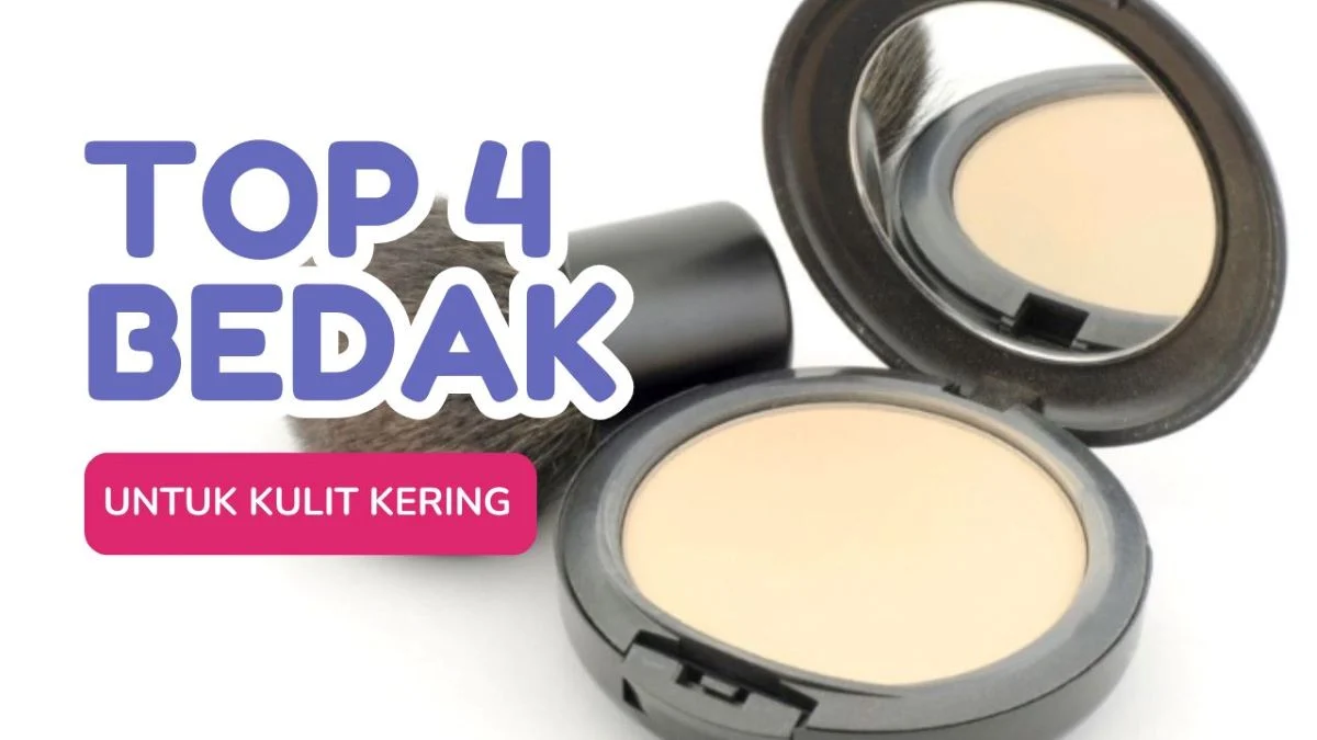 Bedak untuk Kulit Kering