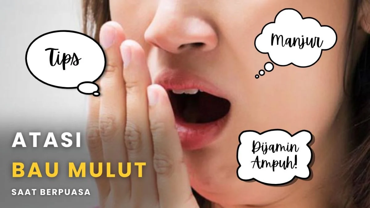 Tips Manjur Cegah Bau Mulut