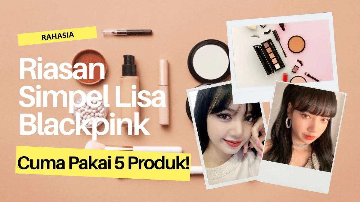 Riasan Simpel Lisa Blackpink