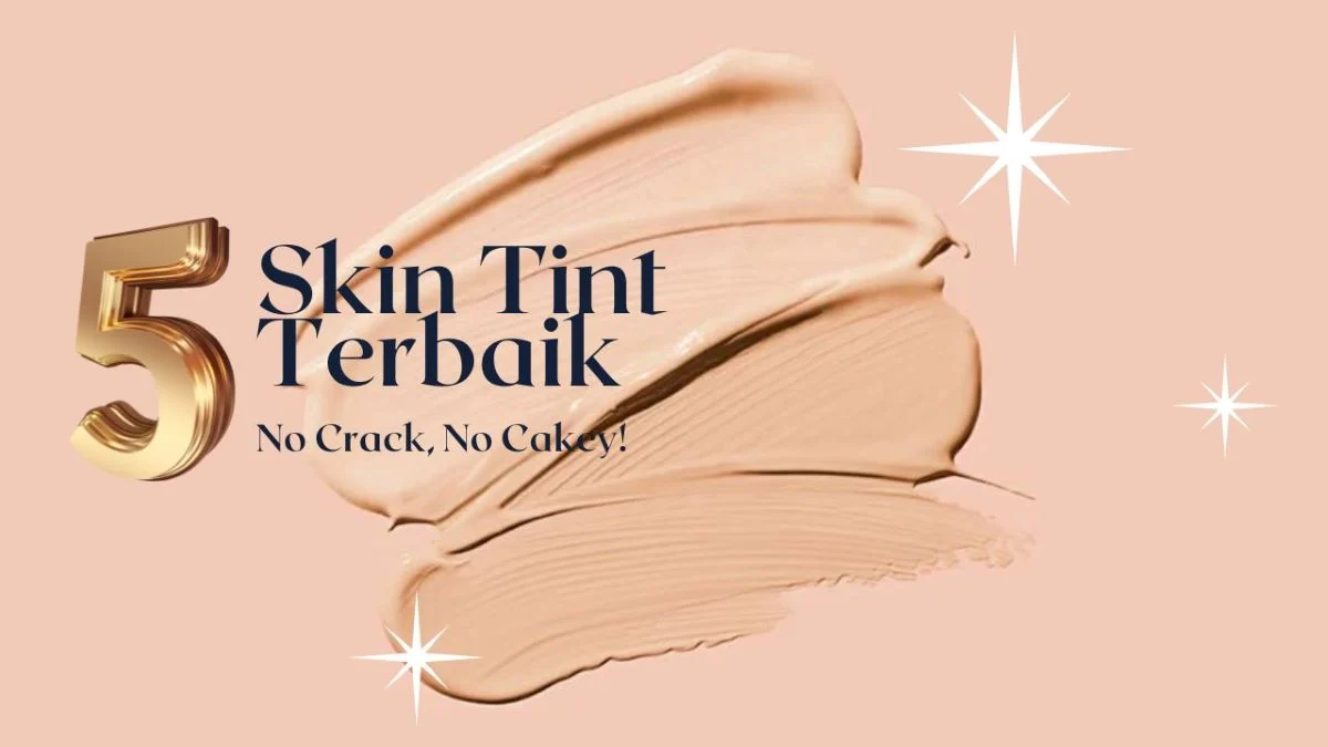 Skin Tint Terbaik