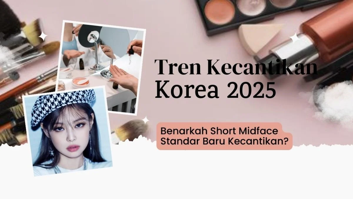 Tren Kecantikan Korea 2025