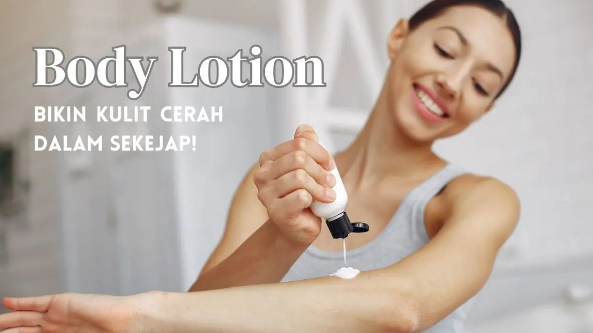 Body Lotion