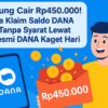 Saldo DANA Gratis Tanpa Syarat