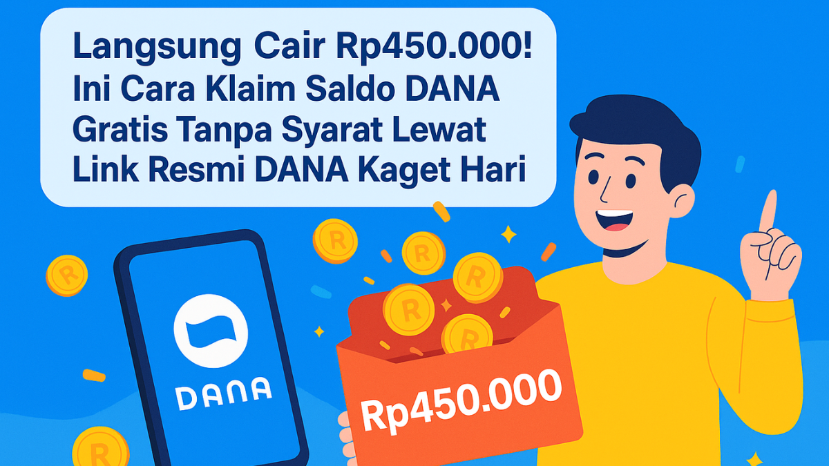 Saldo DANA Gratis Tanpa Syarat