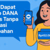 Saldo DANA Gratis Tanpa Aplikasi Tambahan