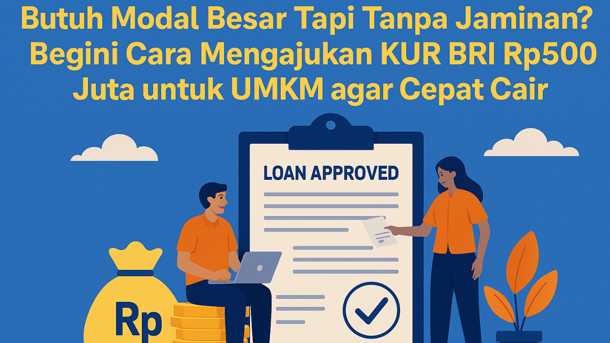Cara Mengajukan KUR BRI 2025