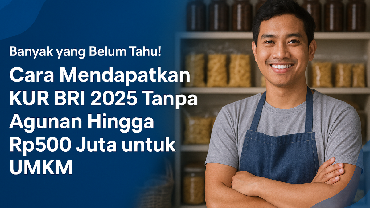 KUR BRI 2025 Tanpa Agunan
