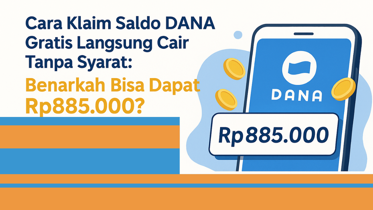 Cara Klaim Saldo DANA Gratis Langsung Cair