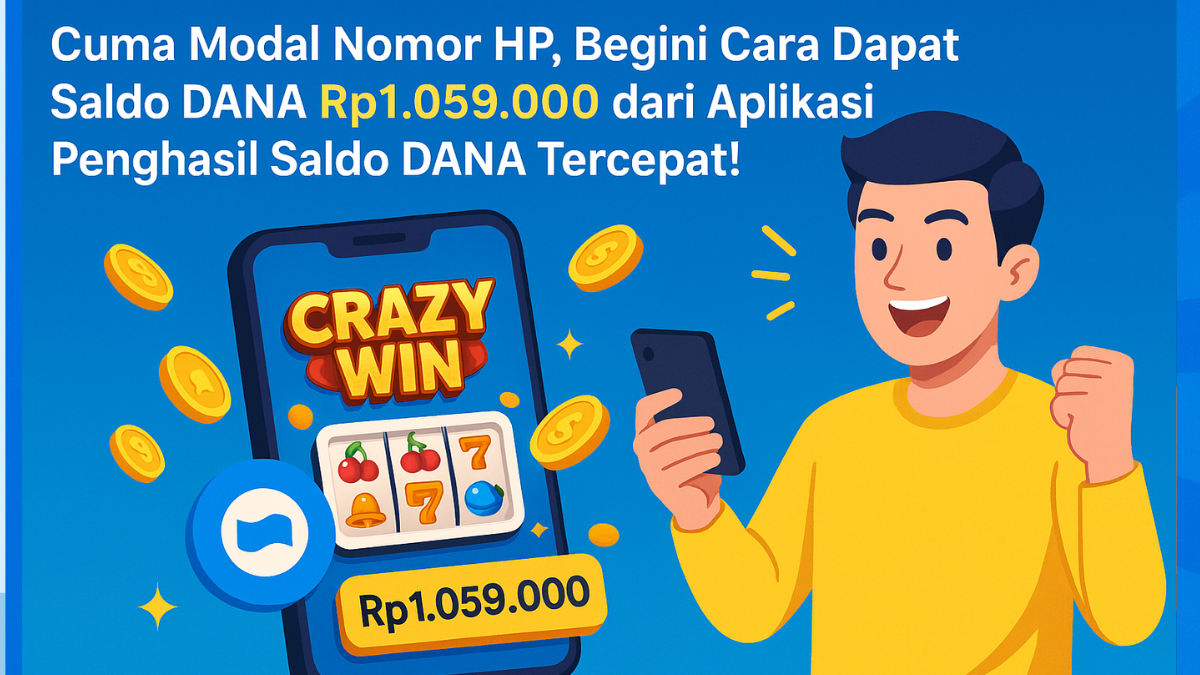 Aplikasi Penghasil Saldo DANA Tercepat