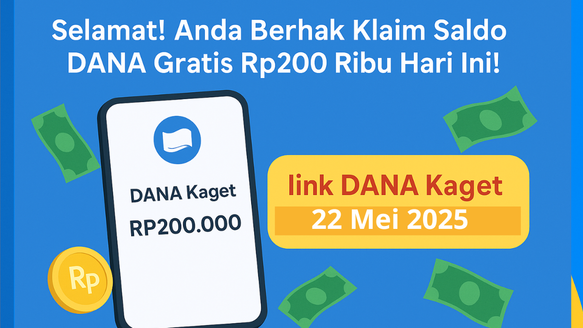 Link DANA Kaget 22 Mei 2025