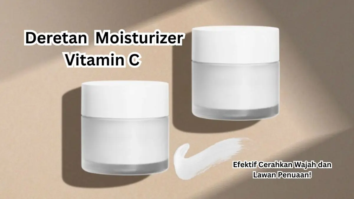 Moisturizer