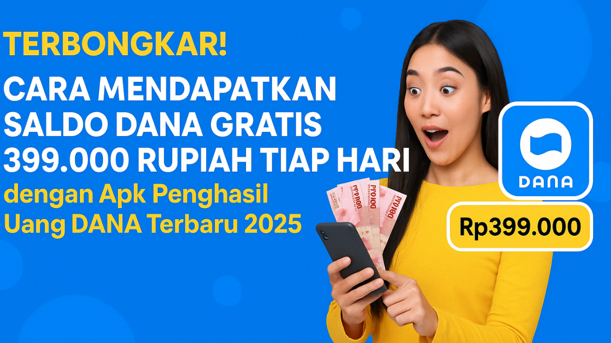 Cara Mendapatkan Saldo DANA Gratis