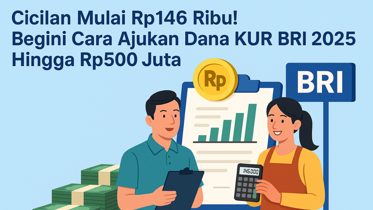 Cara Ajukan Dana KUR BRI 2025