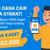 Cara Klaim Bonus DANA Kaget Gratis