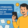 Aplikasi Penghasil Uang Tercepat 2025