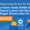 Klaim Saldo DANA Gratis Tanpa Syarat