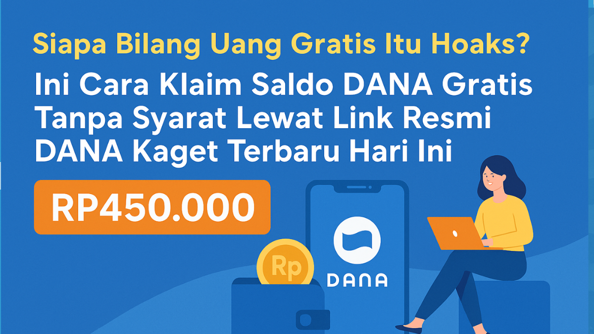 Klaim Saldo DANA Gratis Tanpa Syarat