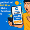 DANA Kaget Hari Ini