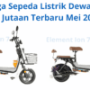 Harga Sepeda Listrik Dewasa