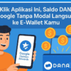 Saldo DANA Gratis dari Google
