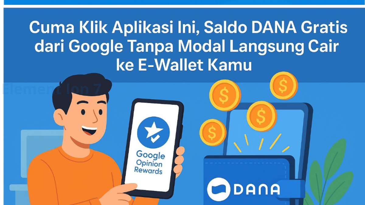 Saldo DANA Gratis dari Google