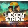 Hidden Strike (Istimewa: indosiar.com)