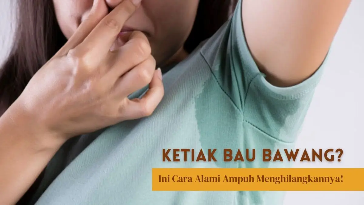 Ketiak Bau Bawang