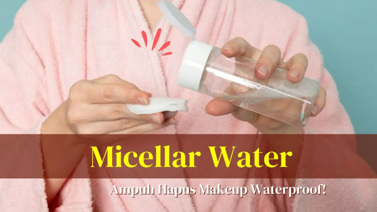 Micellar Water