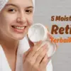 Moisturizer Retinol