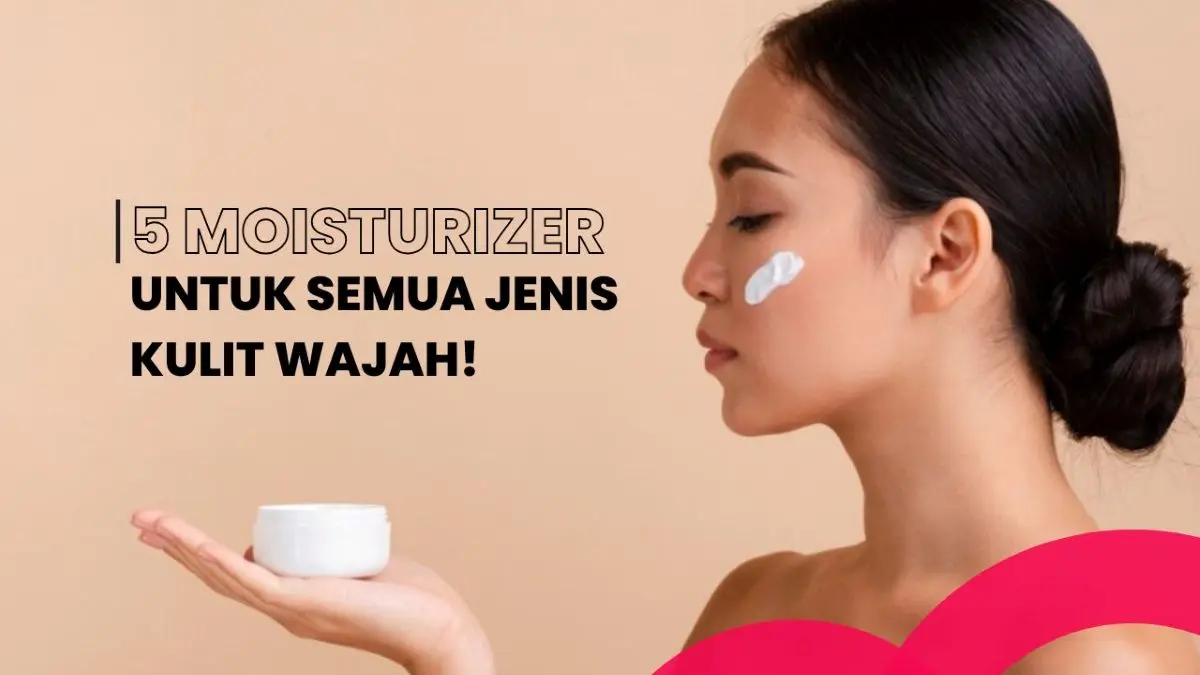 Moisturizer