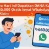 DANA Kaget Rp660.000 Gratis