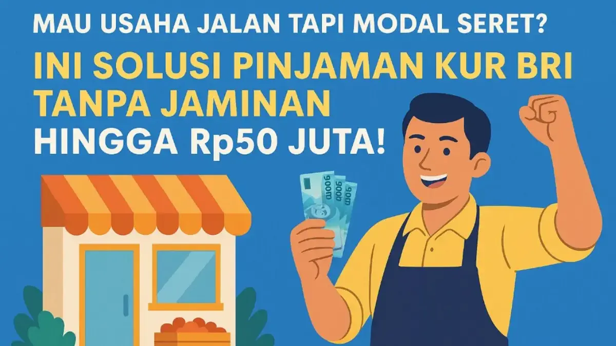 Pinjaman KUR BRI Tanpa Jaminan