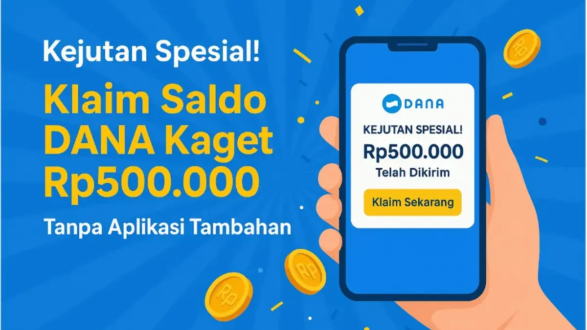 Klaim Saldo DANA Kaget Tanpa Aplikasi Tambahan