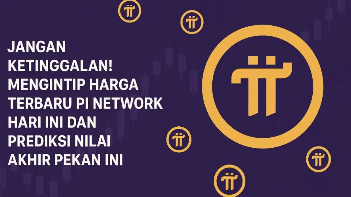 Harga terbaru Pi Network hari ini