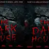 Sinopsis The Dark House (istimewa: 21cineplex.com)