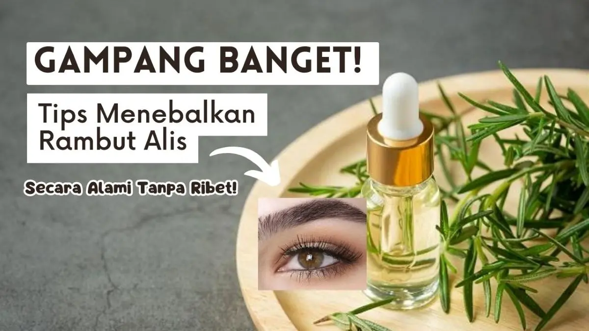 Menebalkan Rambut Alis
