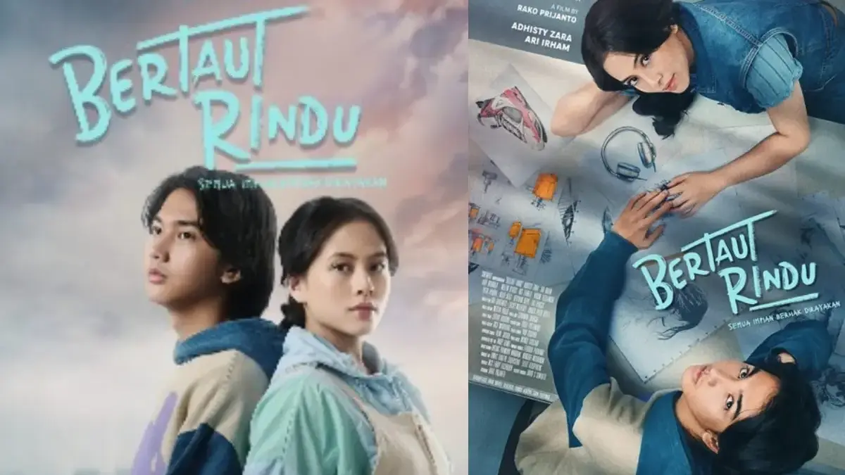 Bertaut Rindu: Semua Impian Berhak Dirayakan (Istimewa: 21cineplex.com)