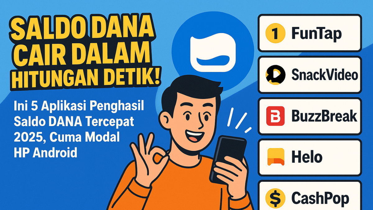 Aplikasi Penghasil Saldo DANA Tercepat