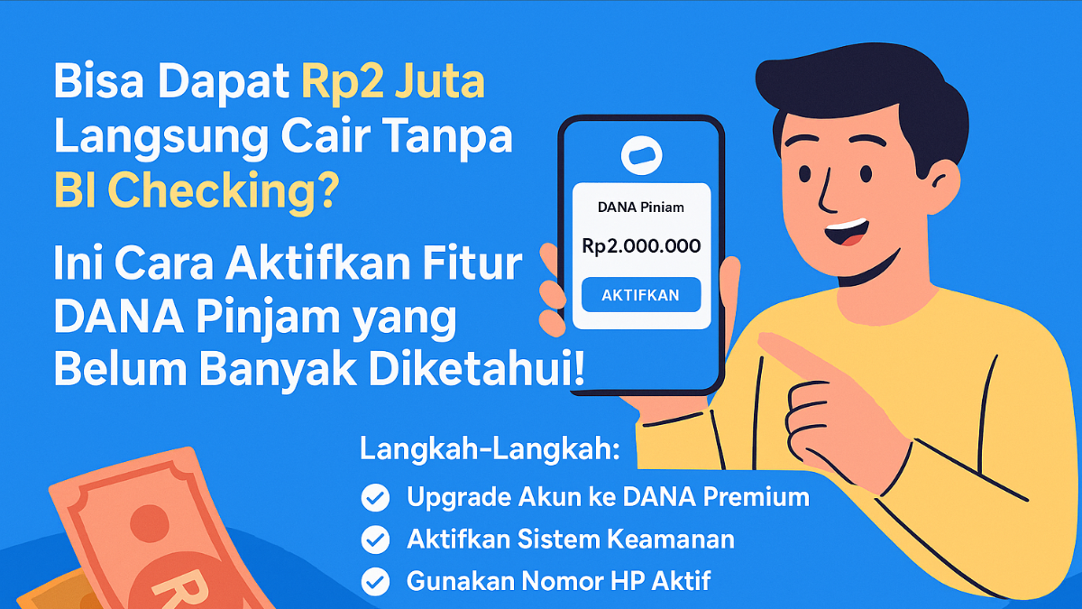 Cara Aktifkan Fitur DANA Pinjam