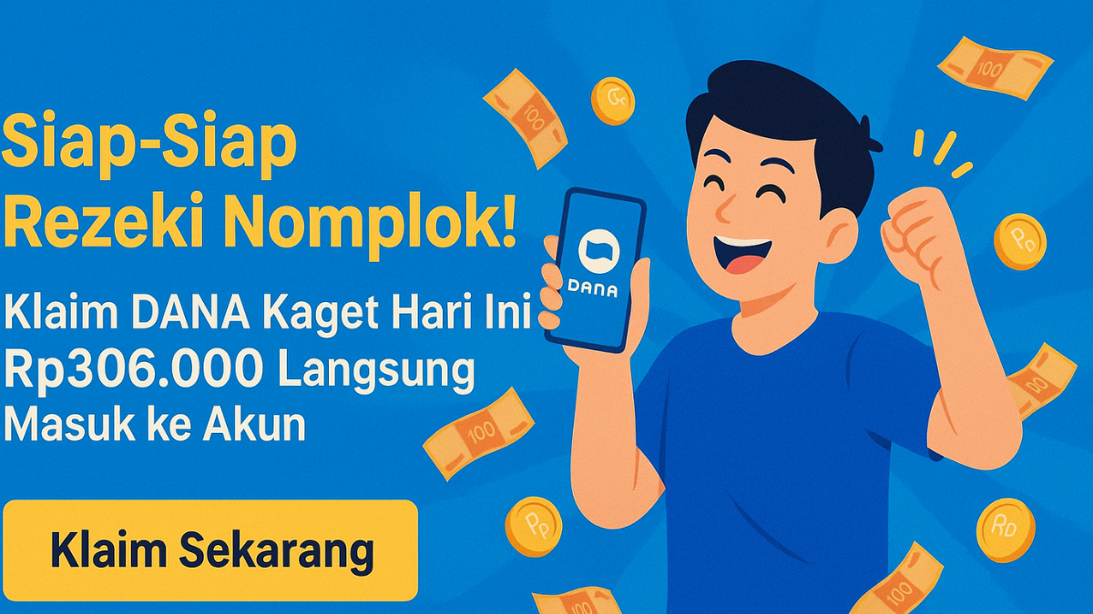 DANA Kaget Terbaru Hari Ini